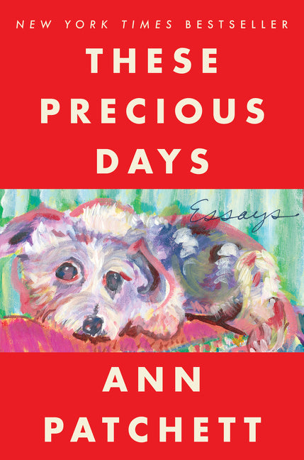 These Precious Days: Essays - Ingram