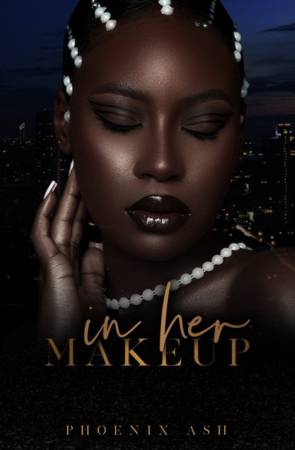 In Her MakeUp - Ingram