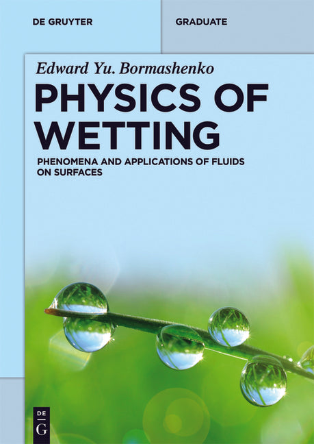 Physics of Wetting: Phenomena and Applications of Fluids on Surfaces - Ingram