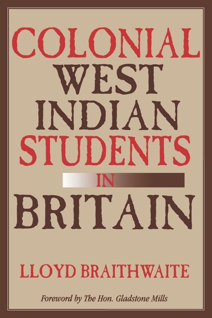 Colonial West Indian Students in Britain - Ingram