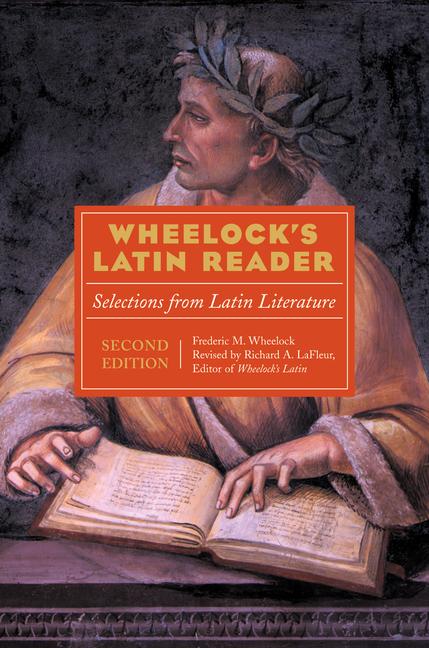Wheelock's Latin Reader, 2nd Edition: Selections from Latin Literature - Ingram