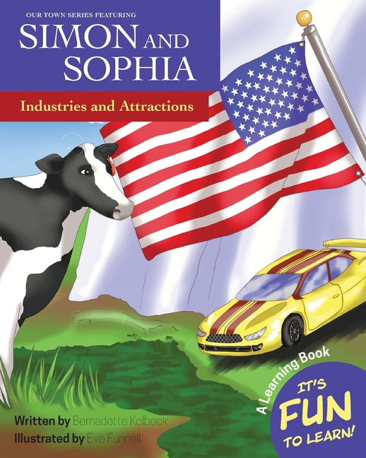 Our Town Series Featuring Simon and Sophia: Industries and Attractions - Ingram