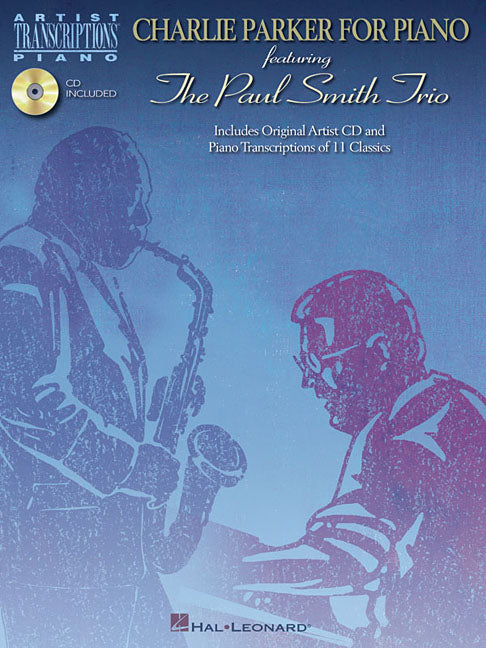 Charlie Parker for Piano: Featuring the Paul Smith Trio [With CD] - Ingram