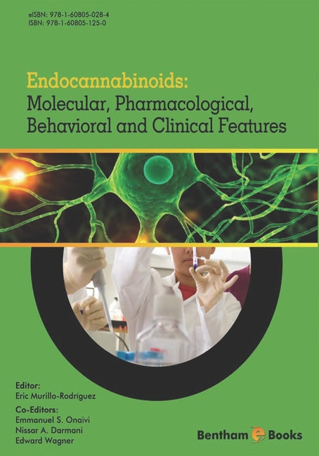 Endocannabinoids: Molecular, Pharmacological, Behavioral and Clinical Features - Ingram