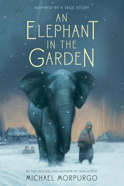 Elephant in the Garden: Inspired by a True Story - Ingram