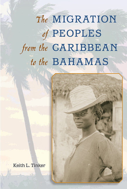 Migration of Peoples from the Caribbean to the Bahamas - Ingram