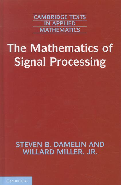 Mathematics of Signal Processing - Ingram