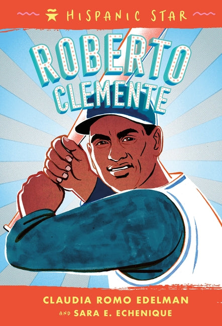 Hispanic Star: Roberto Clemente - Ingram