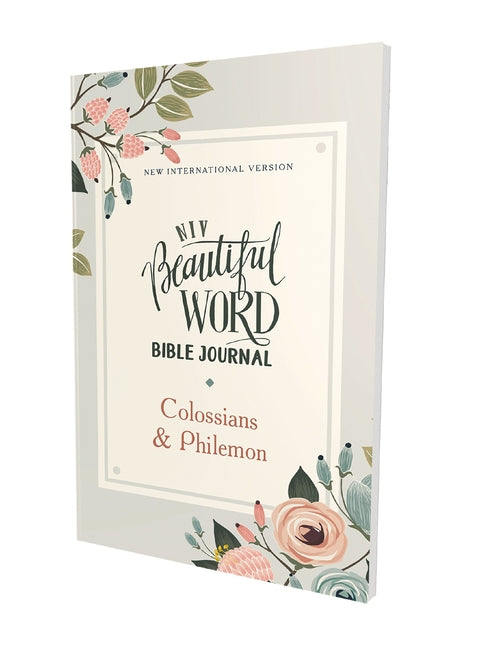 Niv, Beautiful Word Bible Journal, Colossians and Philemon, Paperback, Comfort Print - Ingram