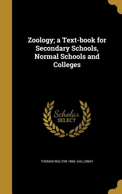 Zoology; a Text-book for Secondary Schools, Normal Schools and Colleges - Ingram