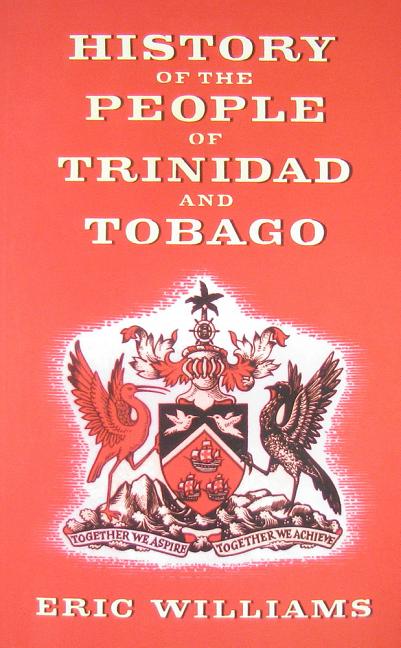 History of the People of Trinidad and Tobago - Ingram