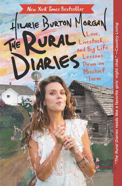 Rural Diaries: Love, Livestock, and Big Life Lessons Down on Mischief Farm - Ingram