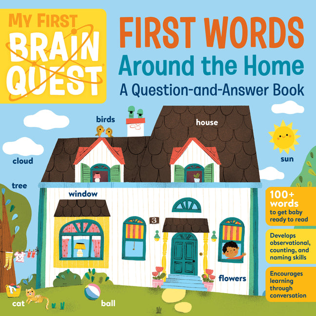 My First Brain Quest First Words: Around the Home: A Question-And-Answer Book - Ingram