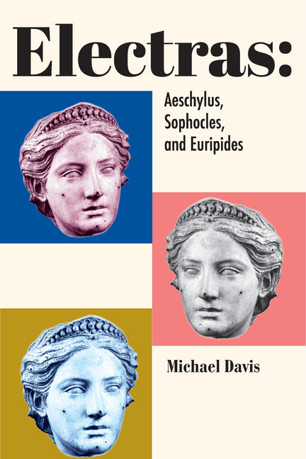 Electras: Aeschylus, Sophocles, and Euripides - Ingram