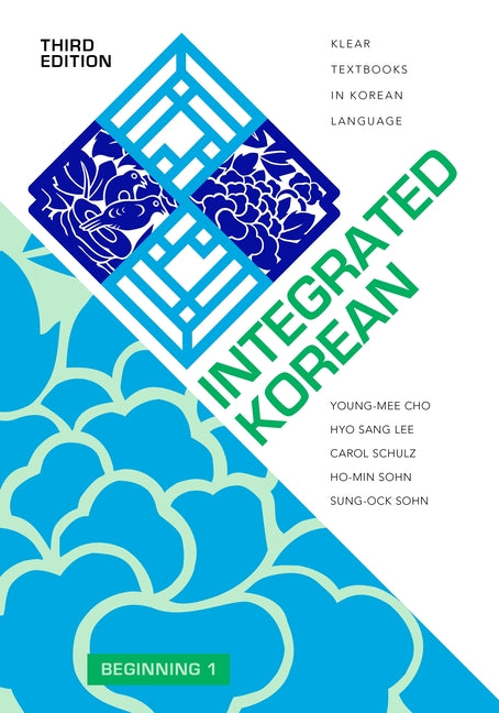 Integrated Korean: Beginning 1, Third Edition - Ingram