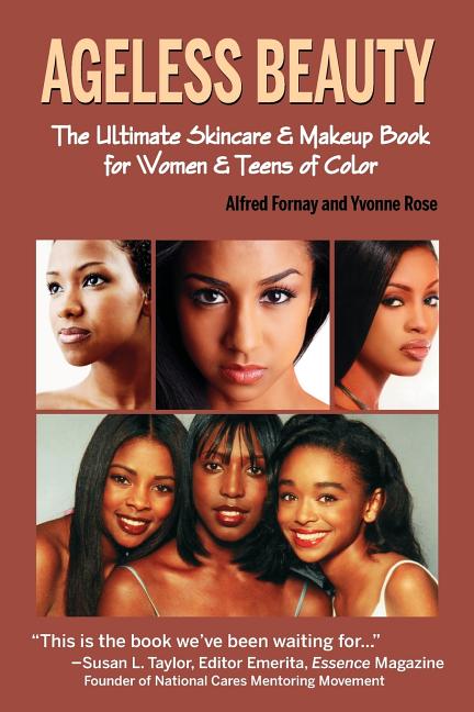 Ageless Beauty: The Ultimate Skincare & Makeup Book for Women & Teens of Color - Ingram