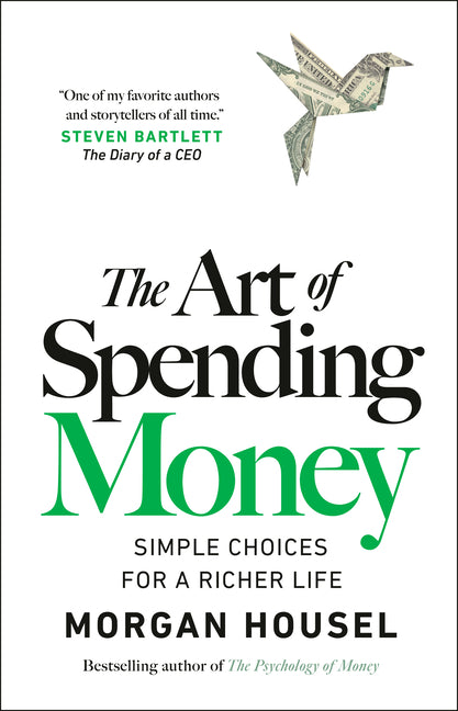 Art of Spending Money: Simple Choices for a Richer Life - Ingram