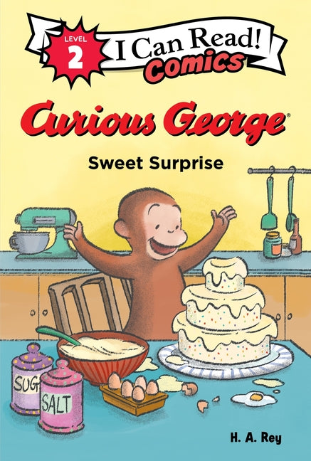 Curious George: Sweet Surprise - Ingram