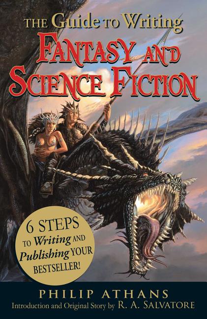 Guide to Writing Fantasy and Science Fiction: 6 Steps to Writing and Publishing Your Bestseller! - Ingram