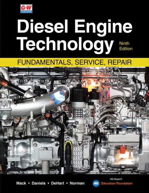 Diesel Engine Technology: Fundamentals, Service, Repair (Ninth Edition, Revised, Textbook) - Ingram