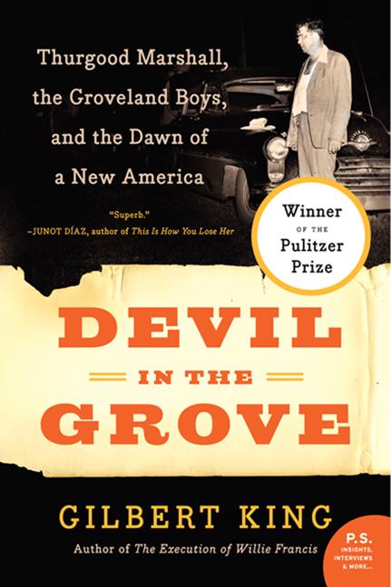 Devil in the Grove: Thurgood Marshall, the Groveland Boys, and the Dawn of a New America - Ingram