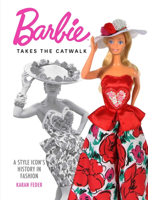 Barbie Takes the Catwalk: A Style Icon's History in Fashion - Ingram