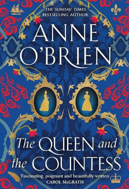 Queen and the Countess: The Spellbinding New Historical Novel from the Sunday Times Bestselling Author! - Ingram