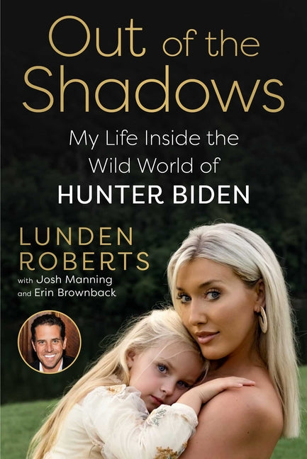 Out of the Shadows: My Life Inside the Wild World of Hunter Biden - Ingram