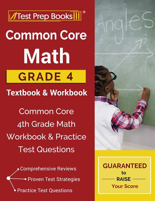 Common Core Math Grade 4 Textbook & Workbook: Common Core 4th Grade Math Workbook & Practice Test Questions - Ingram