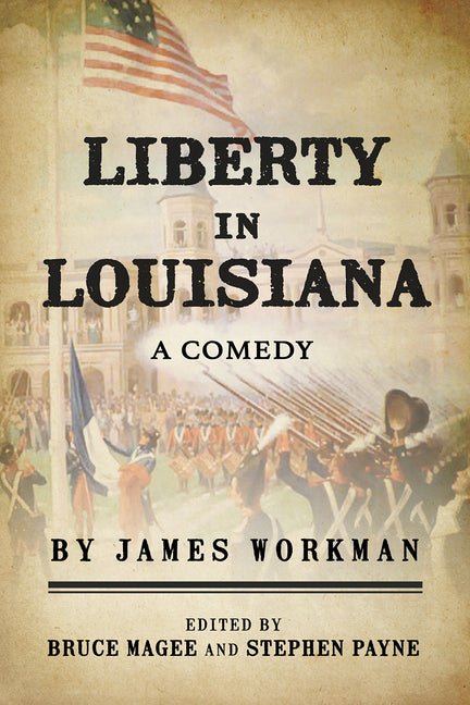 Liberty in Louisiana: A Comedy - Ingram