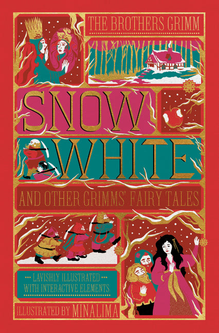 Snow White and Other Grimms' Fairy Tales (Minalima Edition): Illustrated with Interactive Elements - Ingram