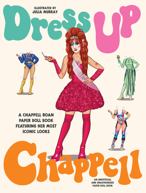 Dress Up Chappell: A Chappell Roan Paper Doll Book Featuring Her Most Iconic Looks - Ingram