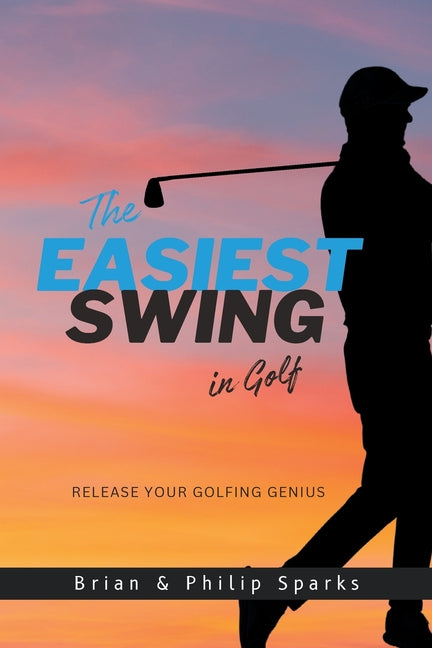Easiest Swing in Golf - Ingram