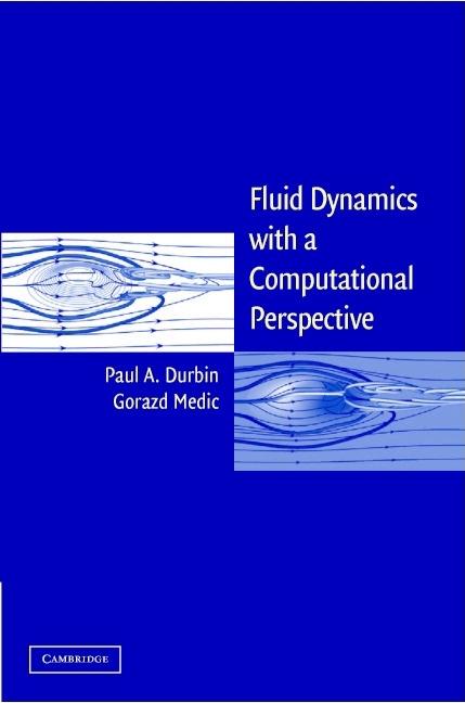 Fluid Dynamics with a Computational Perspective - Ingram