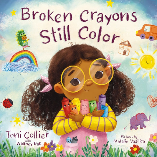 Broken Crayons Still Color - Ingram