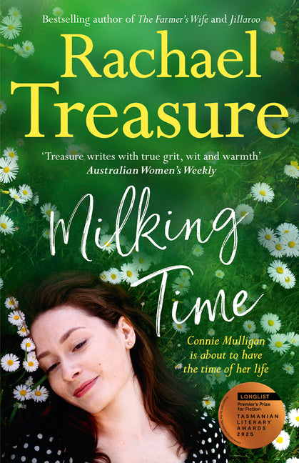 Milking Time: The Uplifting, Funny and Emotional Novel from the Favourite Australian Bestselling Author of Jillaroo, White Horses and the Farmer's Wif - Ingram