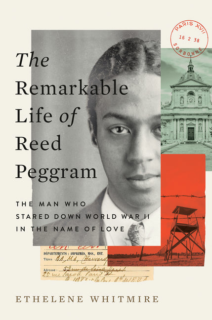 Remarkable Life of Reed Peggram: The Man Who Stared Down World War II in the Name of Love - Ingram