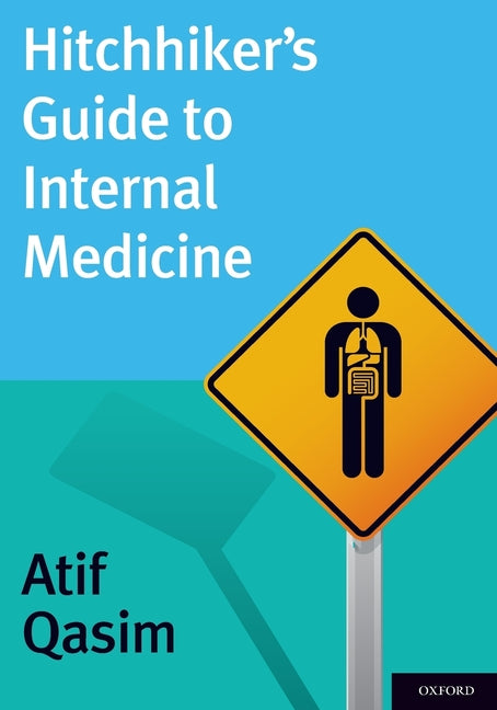 Hitchhiker's Guide to Internal Medicine - Ingram