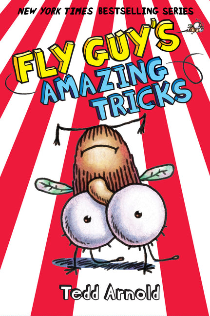 Fly Guy's Amazing Tricks (Fly Guy #14): Volume 14 - Ingram