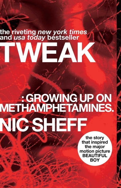 Tweak: Growing Up on Methamphetamines (Reprint) - Ingram