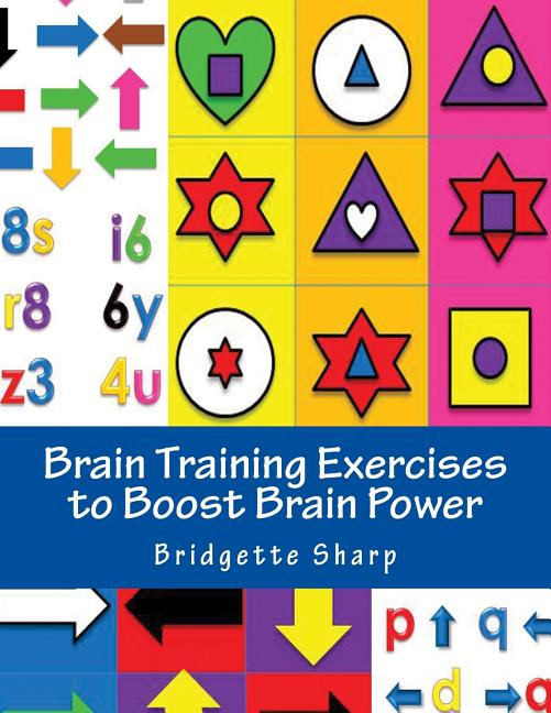 Brain Training Exercises to Boost Brain Power: for Improved Memory, Focus and Cognitive Function - Ingram