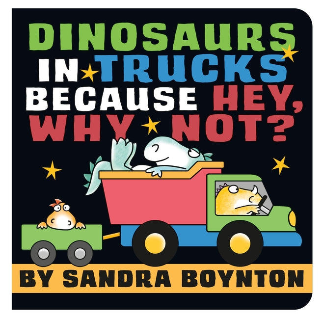 Dinosaurs in Trucks Because Hey, Why Not? - Ingram