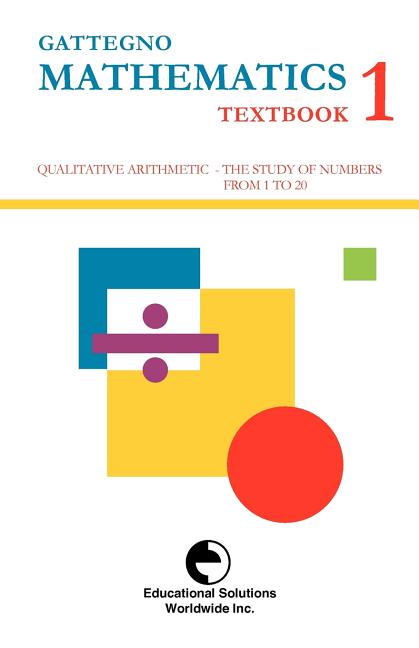 Gattegno Mathematics Textbook 1 - Ingram