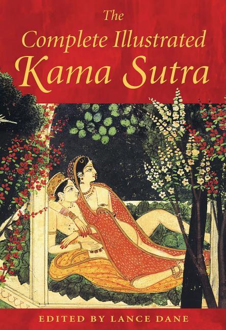 Complete Illustrated Kama Sutra - Ingram