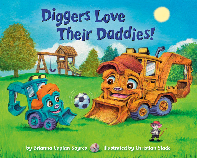 Diggers Love Their Daddies! - Ingram