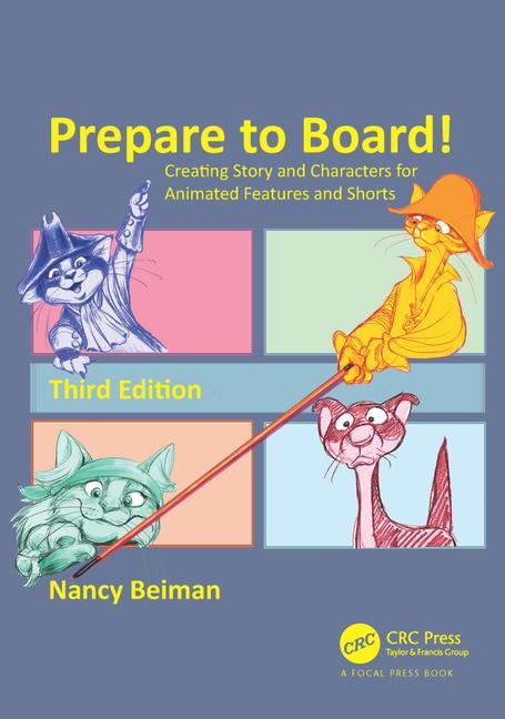 Prepare to Board! Creating Story and Characters for Animated Features and Shorts - Ingram
