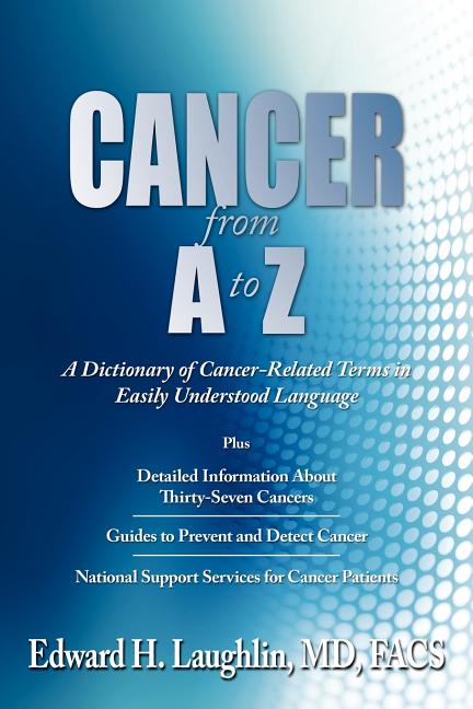 CANCER from A to Z: A Dictionary of Cancer-Related Terms - Ingram