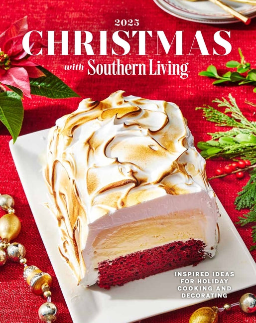 Christmas with Southern Living 2025: Inspired Ideas for Holiday Cooking and Decorating - Ingram