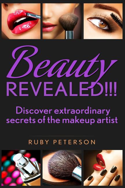 Beauty Revealed: Discover Extraordinary Secrets from Makeup Artists - Ingram
