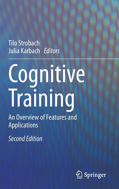 Cognitive Training: An Overview of Features and Applications (2021) - Ingram